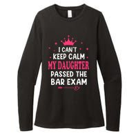 I CanT Keep Calm My Daughter Passed Bar Exam Proud Lawyer Womens CVC Long Sleeve Shirt