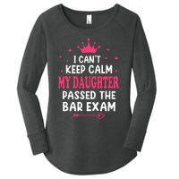 I CanT Keep Calm My Daughter Passed Bar Exam Proud Lawyer Women's Perfect Tri Tunic Long Sleeve Shirt