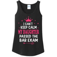 I CanT Keep Calm My Daughter Passed Bar Exam Proud Lawyer Ladies Essential Tank