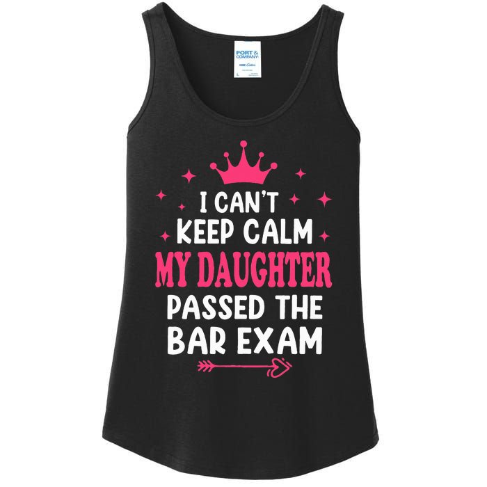 I CanT Keep Calm My Daughter Passed Bar Exam Proud Lawyer Ladies Essential Tank