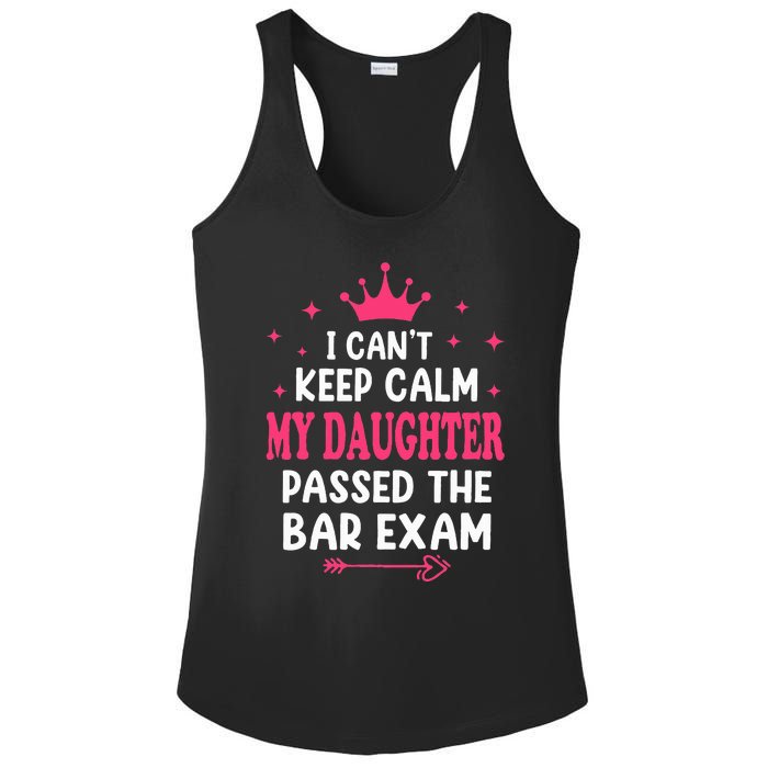 I CanT Keep Calm My Daughter Passed Bar Exam Proud Lawyer Ladies PosiCharge Competitor Racerback Tank