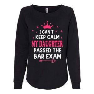 I CanT Keep Calm My Daughter Passed Bar Exam Proud Lawyer Womens California Wash Sweatshirt