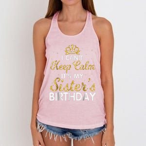 I Cant Keep Calm Its My Sister Birthday Women's Knotted Racerback Tank