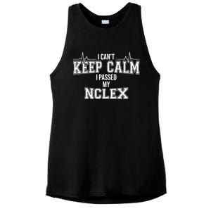 I CanT Keep Calm I Passed My Nclex Nurse Student Graduation Ladies PosiCharge Tri-Blend Wicking Tank