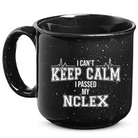 I CanT Keep Calm I Passed My Nclex Nurse Student Graduation 15oz Campfire Ceramic Mug