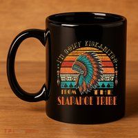IM Chief Kickabitch From The Slapahoe Tribe American Native 11oz C Handle Ceramic Mug
