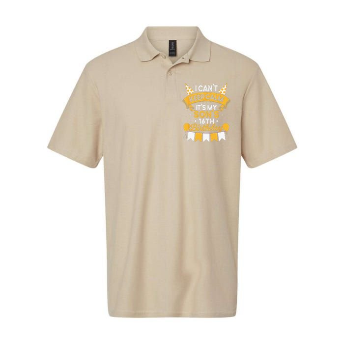 I Cant Keep Calm Its My Son 16th Birthday Bday Softstyle Adult Sport Polo