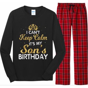 I Cant Keep Calm Its My Son Birthday Long Sleeve Pajama Set