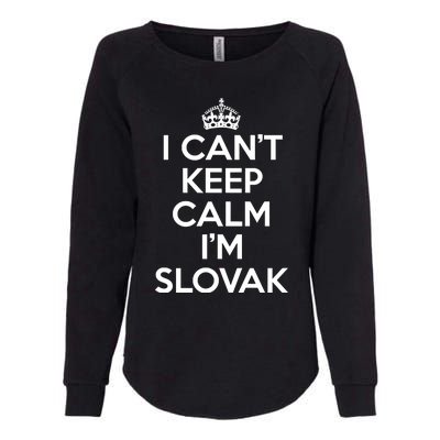 I Can't Keep Calm I'm Slovak Gift For Slovak Americans Womens California Wash Sweatshirt