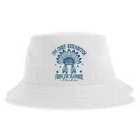 IM Chief Kickabitch From The Slapahoe Tribe Sustainable Bucket Hat