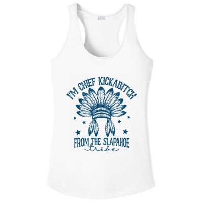 IM Chief Kickabitch From The Slapahoe Tribe Ladies PosiCharge Competitor Racerback Tank