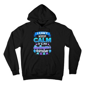 I Cant Keep Calm Its My Stepdaughter Birthday Bday Hoodie