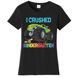 I Crushed Kindergarten Monster Truck Graduation Gifts Women's T-Shirt