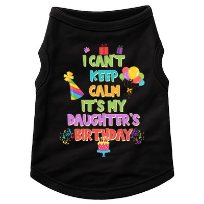 I Can't Keep Calm It's My Daughter's Birthday Doggie Tank