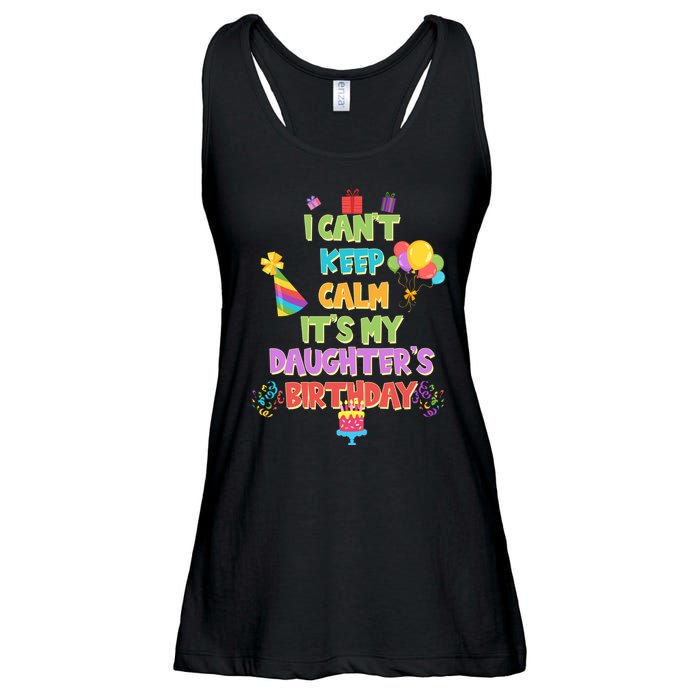 I Can't Keep Calm It's My Daughter's Birthday Ladies Essential Flowy Tank