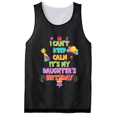 I Can't Keep Calm It's My Daughter's Birthday Mesh Reversible Basketball Jersey Tank