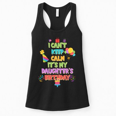 I Can't Keep Calm It's My Daughter's Birthday Womens Tank Top