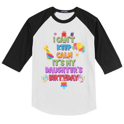 I Can't Keep Calm It's My Daughter's Birthday Kids Colorblock Raglan Jersey