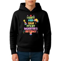 I Can't Keep Calm It's My Daughter's Birthday Kids Hoodie