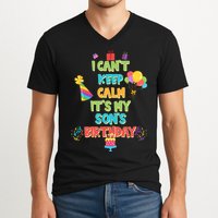 I Can't Keep Calm It's My Son's Birthday V-Neck T-Shirt
