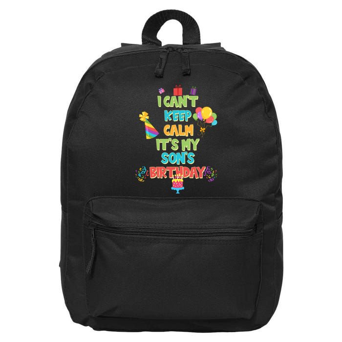 I Can't Keep Calm It's My Son's Birthday 16 in Basic Backpack
