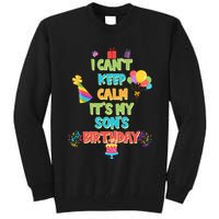 I Can't Keep Calm It's My Son's Birthday Tall Sweatshirt