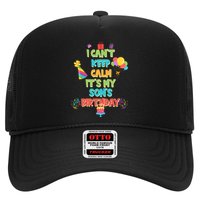 I Can't Keep Calm It's My Son's Birthday Trucker Hat
