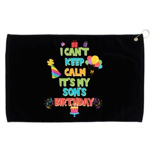 I Can't Keep Calm It's My Son's Birthday Grommeted Golf Towel