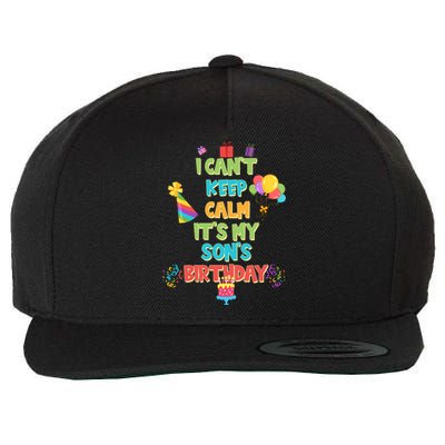 I Can't Keep Calm It's My Son's Birthday Wool Snapback Cap