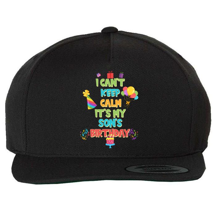 I Can't Keep Calm It's My Son's Birthday Wool Snapback Cap