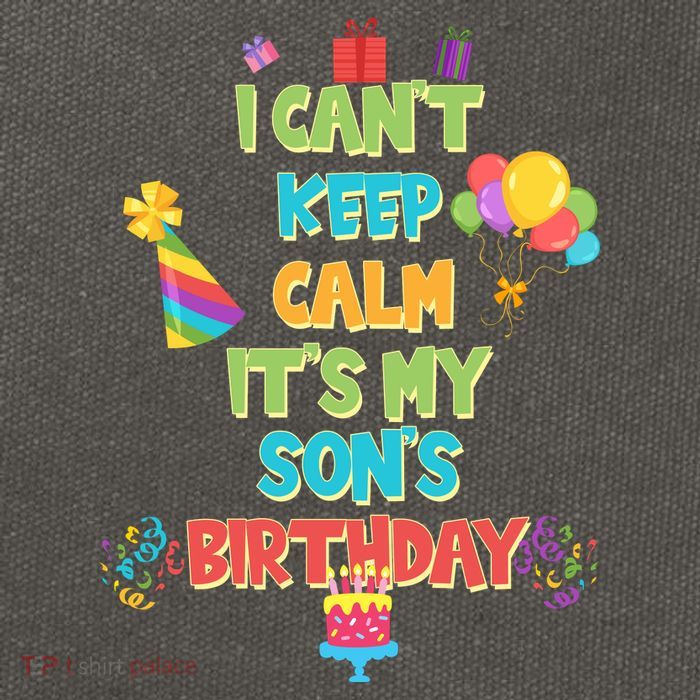 I Can't Keep Calm It's My Son's Birthday Cotton Canvas Backpack