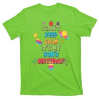 I Can't Keep Calm It's My Son's Birthday T-Shirt