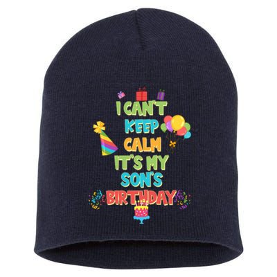 I Can't Keep Calm It's My Son's Birthday Short Acrylic Beanie