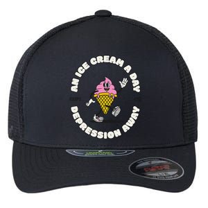 Ice Cream Keeps The Depression Away Ice Cream Lovers Flexfit Unipanel Trucker Cap