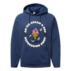 Ice Cream Keeps The Depression Away Ice Cream Lovers Performance Fleece Hoodie