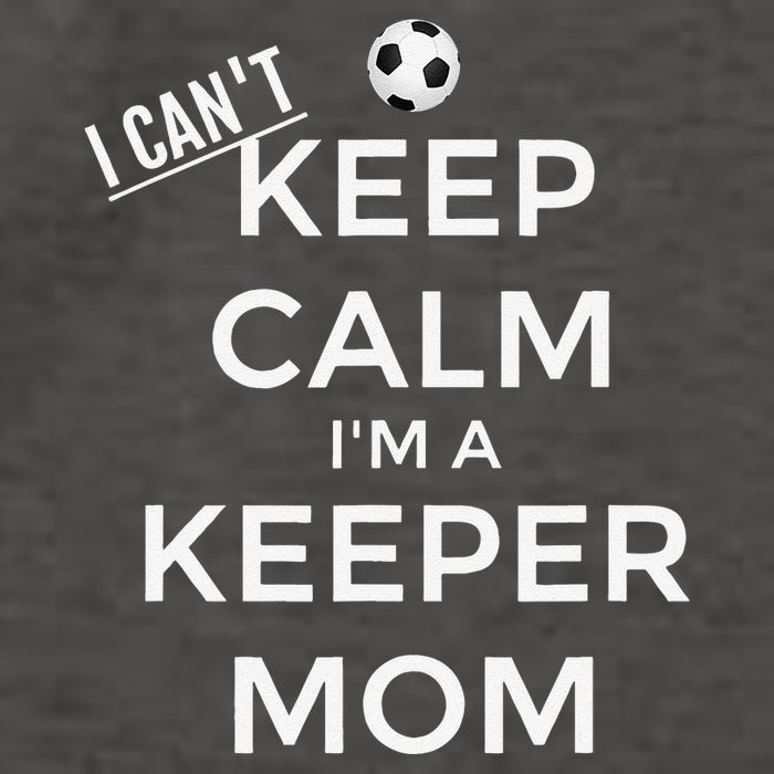 I CanT Keep Calm IM A Keeper Mom Soccer Goalie Mom Vector Backpack