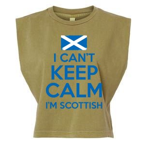 I Cant Keep Calm Im Scottish Funny Scotland Meme Gift Garment-Dyed Women's Muscle Tee