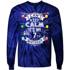 I Can't Keep Calm It's My 7th Birthday 7 Year Old Tie-Dye Long Sleeve Shirt