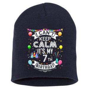 I Can't Keep Calm It's My 7th Birthday 7 Year Old Short Acrylic Beanie