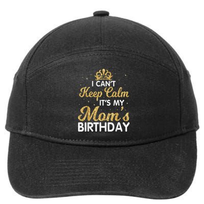 I Can't Keep Calm It's My Mom Birthday Light Vintage 7-Panel Snapback Hat