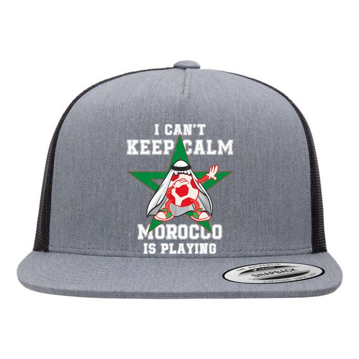 I Can't Keep Calm Morocco Is Playing Morrocan Pride Flat Bill Trucker Hat