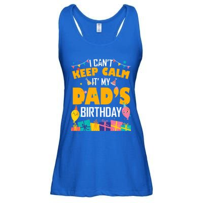 I Can't Keep Calm It's My Dad's Birthday Daddy Bgiftday Funny Gift Ladies Essential Flowy Tank