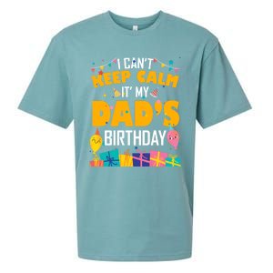 I Can't Keep Calm It's My Dad's Birthday Daddy Bgiftday Funny Gift Sueded Cloud Jersey T-Shirt