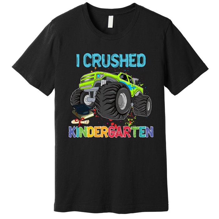 I Crushed Kindergarten Monster Truck Graduation Gifts Boy Premium T-Shirt