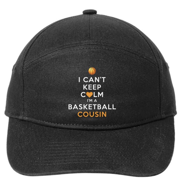 I CanT Keep Calm IM A Basketball Cousin 7-Panel Snapback Hat