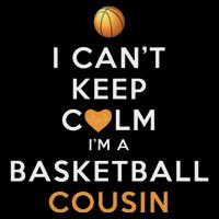 I CanT Keep Calm IM A Basketball Cousin 7-Panel Snapback Hat