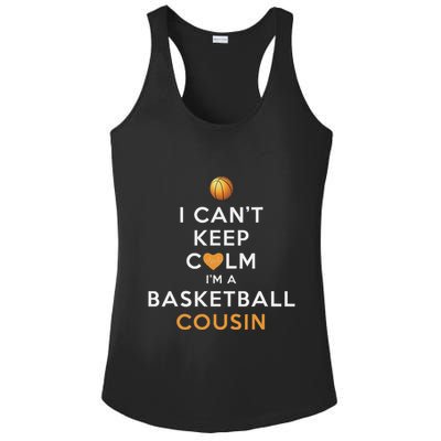 I CanT Keep Calm IM A Basketball Cousin Ladies PosiCharge Competitor Racerback Tank