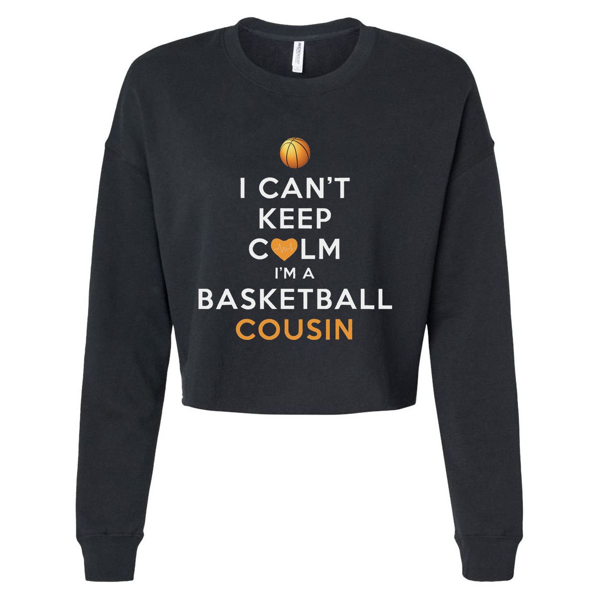 I CanT Keep Calm IM A Basketball Cousin Cropped Pullover Crew