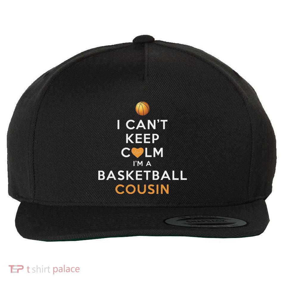 I CanT Keep Calm IM A Basketball Cousin Wool Snapback Cap