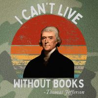 I Cannot Live Without Books Thomas Jefferson Legacy Tie Dye Trucker Hat